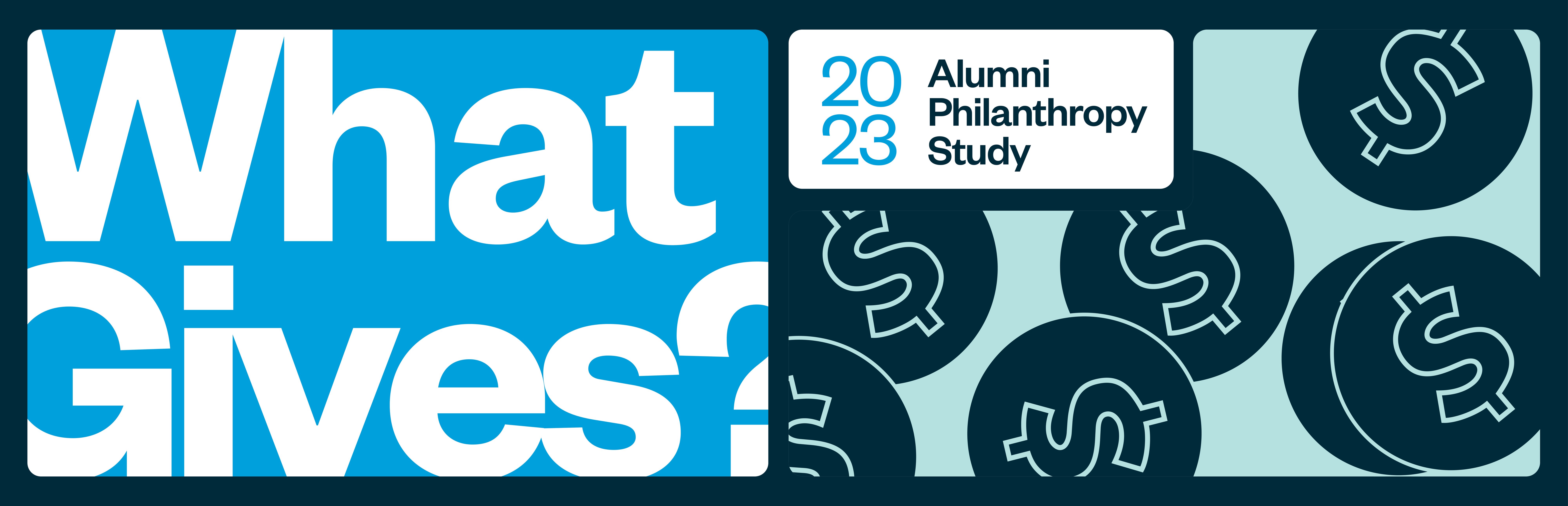 What Gives? 2023 Alumni Philanthropy Study